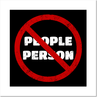 Not A People Person Posters and Art